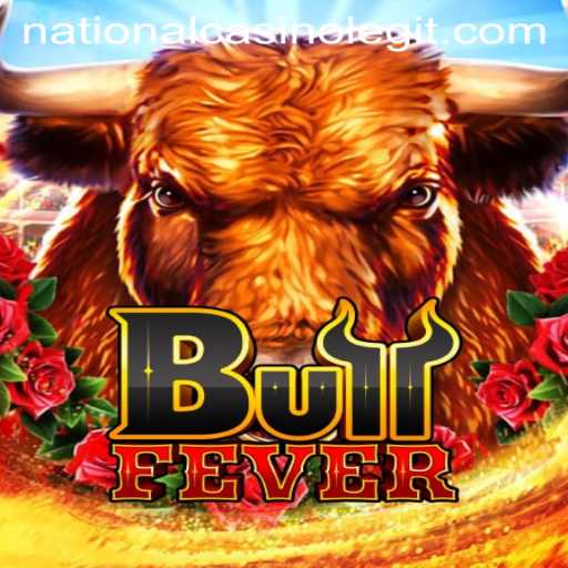 Experience the Thrill of BullFever at National Casino