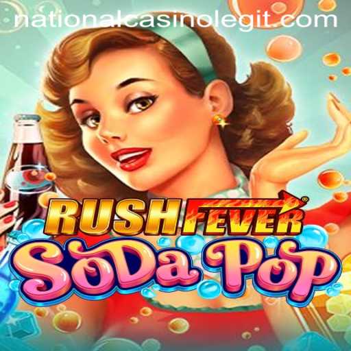 Exploring the Excitement of RushFeverSodaPop at National Casino